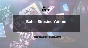 Bahis Sitesine Yatırım